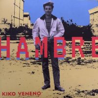 kiko-veneno-hambre-lp